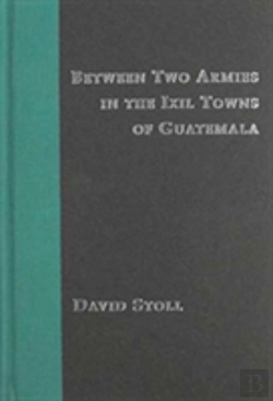 Bertrand.pt - Between Two Armies In The Ixil Towns Of Guatemala