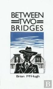 Between Two Bridges
