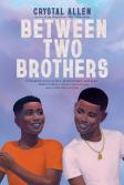 Between Two Brothers