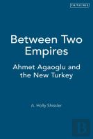 Between Two Empires
