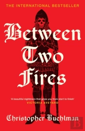 Between Two Fires