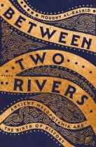Between Two Rivers