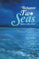 Between Two Seas