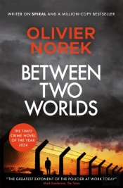 Between Two Worlds