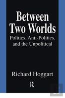 Between Two Worlds