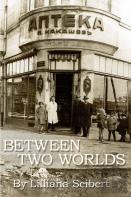 Between Two Worlds