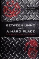 Between Umno And A Hard Place
