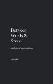 Between Words & Space