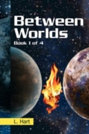 Between Worlds: Book 1 Of 4