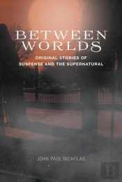 Between Worlds
