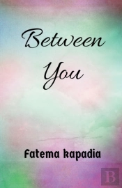 Between You.