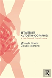 Betweener Autoethnographies