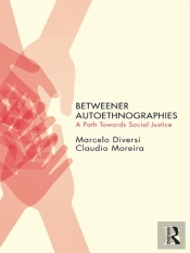 Betweener Autoethnographies