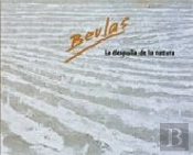 Beulas. La Despulla De La Natura