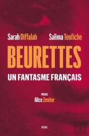 Beurettes : Un Fantasme Français