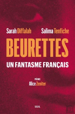 Bertrand.pt - Beurettes : Un Fantasme Français