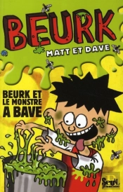 Beurk Et Le Monstre À Bave