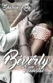 Beverly, Sur Un Piedestal