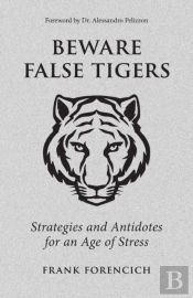 Beware False Tigers: Strategies And Anti