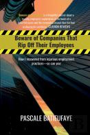 Beware Of Companies That Rip Off Their Employees