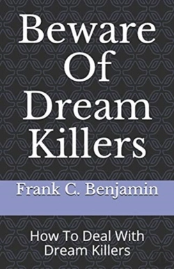 Bertrand.pt - Beware Of Dream Killers: How To Deal Wit
