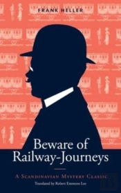 Beware Of Railway-Journeys