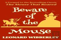Beware Of The Mouse