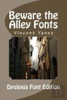 Beware The Alley Fonts (Dyslexic Font)