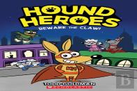 Beware The Claw! (Hound Heroes #1)