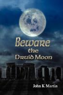 Beware The Druid Moon