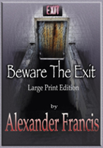 Beware The Exit