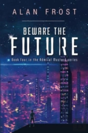 Beware The Future