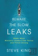 Beware The Slow Leaks