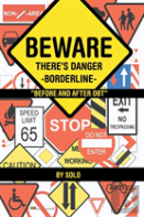 Beware There'S Danger-Borderline