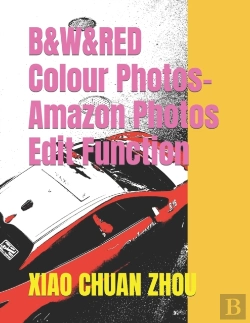 Bertrand.pt - B&W&Red Colour Photos-Amazon Photos Edit Function