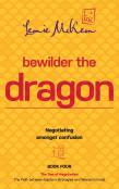 Bewilder The Dragon