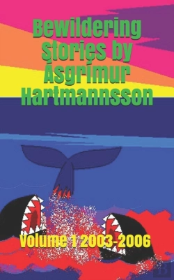 Bertrand.pt - Bewildering Stories By Asgrimur Hartmannsson