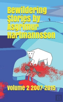 Bertrand.pt - Bewildering Stories By Asgrimur Hartmannsson