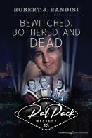 Bewitched, Bothered And Dead