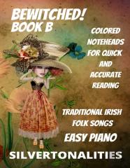 Bewitched! Little Irish Waltzes For Easiest Piano  Book B