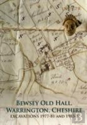 Bewsey Old Hall, Warrington, Cheshire