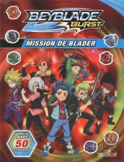 Beyblade Burst - Mission De Blader