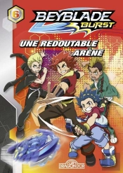 Beyblade Burst - Tome 6 Le Club Des Flammes Affutees