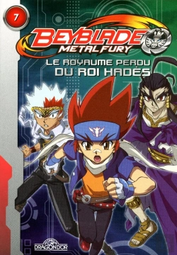 Bertrand.pt - Beyblade Metal Fury Roman T.7 - Le Royaume Perdu Du Roi Hades