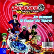 Beyblade Metal Fusion - Ao Ataque! O Poder do Touro!