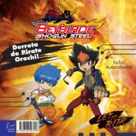 Beyblade Shogun Steel - Derrota do Pirate Orochi!