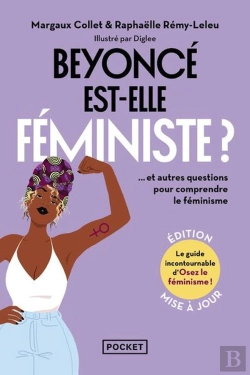Bertrand.pt - Beyoncé Est-Elle Féministe ? ...Et Autres Questions Pour Comprendre Le Féminisme