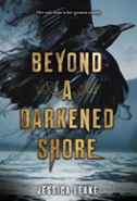 Beyond A Darkened Shore