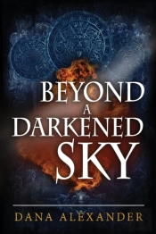 Beyond A Darkened Sky