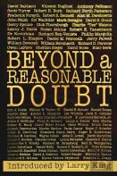 Beyond A Reasonable Doubt
